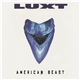 Luxt - American Beast